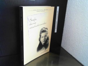 gebrauchtes Buch – Branicka-Wolska, Anna und Tatiana von Metternich – Briefe, die nie verschickt wurden. [Hrsg. Tatiana Fürstin von Metternich] Metternich-Winneburg.