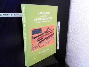 Margarine- und andere Werbefigürchen aus den fünfziger Jahren. Preiskatalog 1992