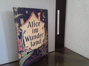 Alice im Wunderland. mit Illustrationen von Nils Stenbock [Übertragen von R. G. L. Barrett. mit Illustrationen von Nils Graf Stenbock-Fermor]