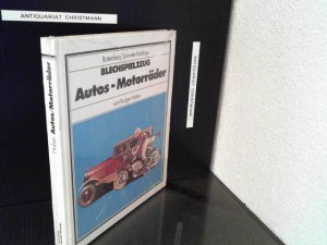 gebrauchtes Buch – Autos, Motorräder – Blechspielzeug - Autos, Motorräder. von Battenberg Sammler-Kataloge.