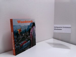 gebrauchtes Buch – Woodstock - Evans, Mike und Paul Kingsbury – Woodstock. hrsg. von Mike Evans und Paul Kingsbury in Zusammenarbeit mit The Museum at Bethel Woods. [Übers. aus dem Engl.: Susanne Tiarks]