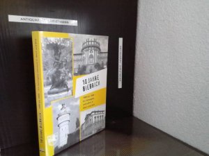 10 Jahre Biebrich 1989 1999 Ein Bewegtes Jahrzehnt In Biebrich Stadtteil Wiesbadens Zollner Angelika Buch Gebraucht Kaufen A02hflqk01zz0