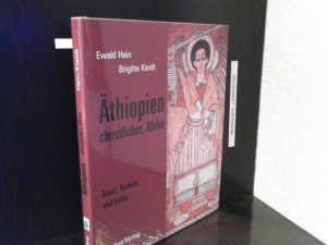 gebrauchtes Buch – Äthiopien / Kirchen / - Hein, Ewald und Brigitte Kleidt – Äthiopien - christliches Afrika : Kunst, Kirchen und Kultur. Ewald Hein ; Brigitte Kleidt