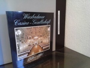 175 Jahre Wiesbadener Casino-Gesellschaft : 1816 - 1991. [Hrsg.: Georg Schmidt-von Rhein]