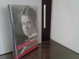 gebrauchtes Buch – Moltke, Dorothy von und Beate Ruhm von Oppen – Ein Leben in Deutschland : Briefe aus Kreisau und Berlin ; 1907 - 1934. Dorothy von Moltke. Eingeleitet, übers. und hrsg. von Beate Ruhm von Oppen