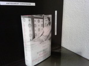 gebrauchtes Buch – Flügge, Manfred und Lion Feuchtwanger – Die vier Leben der Marta Feuchtwanger : Biographie. Manfred Flügge