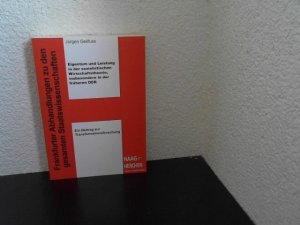 gebrauchtes Buch – Jürgen Geilfuss – Eigentum und Leistung in der sozialistischen Wirtschaftstheorie, insbesondere in der früheren DDR : ein Beitrag zur Transformationsforschung. Frankfurter Abhandlungen zu den gesamten Staatswissenschaften ; Bd. 11