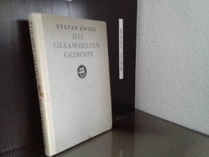 Die gesammelten Gedichte. - ERSTAUSGABE Stefan Zweig