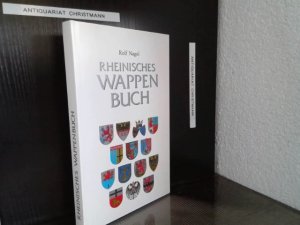 gebrauchtes Buch – Rolf Nagel – Rheinisches Wappenbuch : Die Wappen der Gemeinden, Städte und Kreise im Gebiet des Landschaftsverbandes Rheinland Rolf Nagel