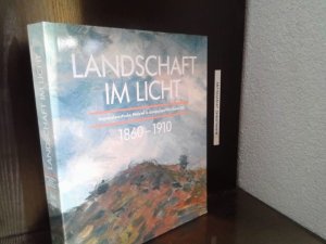 gebrauchtes Buch – Götz Czymmek – Landschaft im Licht : impressionistische Malerei in Europa und Nordamerika ; 1860 - 1910 ; Wallraf-Richartz-Museum Köln, 6. April bis 1. Juli 1990 ; Kunsthaus Zürich, 3. August bis 21. Oktober 1990. hrsg. von Götz Czymmek