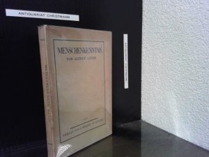 Menschenkenntnis. - ERSTAUSGABE Grundlagen der Individualpsychologie