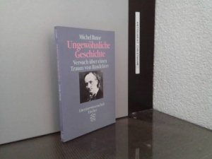 gebrauchtes Buch – Butor, Michel und Charles Baudelaire – Ungewöhnliche Geschichte : Versuch über einen Traum von Baudelaire. Aus dem Franz. von Helmut Scheffel / Fischer ; 10959 : Literaturwissenschaft