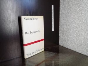 antiquarisches Buch – Yasushi Inoue – Das Jagdgewehr. Aus dem Japan. von Oskar Benl / Bibliothek Suhrkamp ; Bd. 137