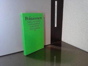 gebrauchtes Buch – Andreas Dörner – Politainment : Politik in der medialen Erlebnisgesellschaft. Edition Suhrkamp ; 2203