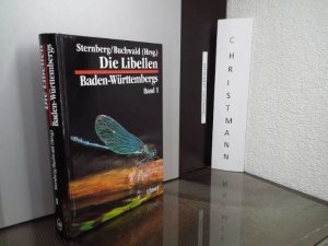 gebrauchtes Buch – Klaus Sternberg – Die Libellen Baden-Württembergs; Teil: Bd. 1., Allgemeiner Teil; Kleinlibellen (Zygoptera) ; 29 Verbreitungskarten, 21 Tabellen Buchwald, Rainer