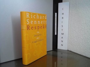 gebrauchtes Buch – Richard Sennett – Respekt im Zeitalter der Ungleichheit. Aus dem Amerikan. von Michael Bischoff