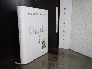 gebrauchtes Buch – Hubert Mania – Gauß : eine Biographie.