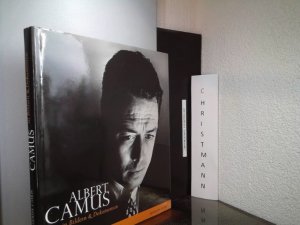 Albert Camus in Bildern & Dokumenten. Catherine Camus. Unter Mitarbeit von Marcelle Mahasela. Dt. Übers. von Alwin Letzkus