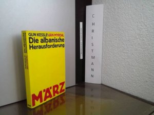 gebrauchtes Buch – Kessle, Gun und Jan Myrdal – Die albanische Herausforderung. Gun Kessle; Jan Myrdal. [Aus d. Schwed. von Einar Schlereth]