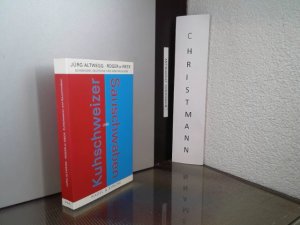 Kuhschweizer und Sauschwaben : Schweizer, Deutsche und ihre Hassliebe. hrsg. von Jürg Altwegg und Roger de Weck. Mit Zeichn. von Nico