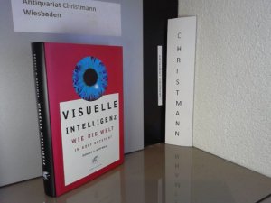 gebrauchtes Buch – Hoffman, Donald D – Visuelle Intelligenz : wie die Welt im Kopf entsteht. Aus dem Amerikan. übers. von Hainer Kober