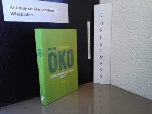 gebrauchtes Buch – Peter Unfried – Öko : Al Gore, der neue Kühlschrank und ich.