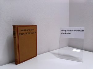 antiquarisches Buch – Robespierre, Maximilien de und Konrad Merling – Erinnerungen : Von ihm selbst. Robespierre. [Hrsg. von Konrad Merling] Konrad  Haemmerling