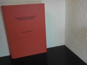 gebrauchtes Buch – Michael Wettengel – Die Revolution von 1848/49 im Rhein - Main - Raum. Politische Vereine und Revolutionsalltag im Großherzogtum Hessen, Herzogtum Nassau und der Freien Stadt Frankfurt 49 im Rhein-Main-Raum : politische Vereine und Revolutionsalltag im Grossherzogtum Hessen, Herzogtum Nassau und in der Freien Stadt Frankfurt / von. Histor. Komm. für Nassau, Historische Kommission für Nassau: Veröffentlichungen der Historischen Kommission für Nassau