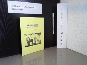 gebrauchtes Buch – ohne Angabe  – Burgführer Burg Reichenstein : die Burg der Familie Schmitz