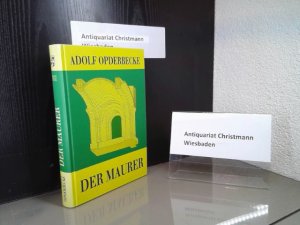 gebrauchtes Buch – Adolf Opderbecke – Der Maurer. Das Handbuch des Bautechnikers ; Bd.2