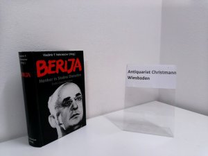 gebrauchtes Buch – Nekrassow, Vladimir F – Berija : Henker in Stalins Diensten ; Ende einer Karriere. hrsg. von Vladimir F. Nekrassow. Aus dem Russ. von Barbara und Lothar Lehnhardt Nekrasov Vladimir FilippoviÄ (Herausgeber)