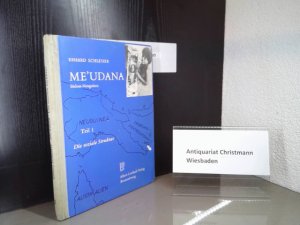 Me'udana . Südost-Neuguinea. Teil 1: Die Soziale Struktur - "Signiertes Exemplar" von Erhard Schlesier an  Kollegen Reiner