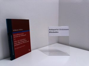 gebrauchtes Buch – Löwisch, Dieter-Jürgen und Wilhelm Dilthey – Wilhelm Dilthey: Grundlinien eines Systems der Pädagogik und Über die Möglichkeit einer allgemeingültigen pädagogischen Wissenschaft. Dieter-Jürgen Löwisch / Werkinterpretationen pädagogischer Klassiker