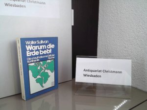 gebrauchtes Buch – Walter Sullivan – Warum die Erde bebt : die unaufhaltsame Drift der Kontinente. [Aus d. Amerikan. übertr. von Walter Stegemann] / Fischer-Taschenbücher ; 6804