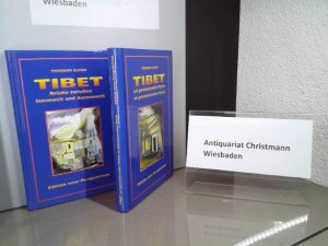 gebrauchtes Buch – Theodore Illion – Tibet - 2 Bände: Band 1: Auf geheimnisvollen Pfaden zu geheimnisvollen Orten //  Band 2:  Tibet: Brücke zwischen Innenwelt und Aussenwelt