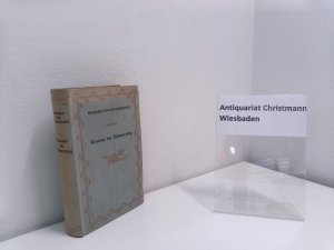 Romane der Dämmerung - Fürstinnen - Am Südhang - Abendliche Häuser - Im stillen Winkel. E. von Keyerling. [Hrsg. von Ernst Heilborn]