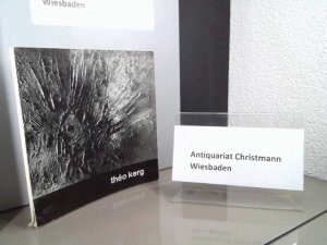 Théo Kerg : 2. Mai - 20. Juni 1965, Staatliche Kunstsammlungen Kassel, Alte Galerie, 6. - 29. August 1965, Mittelrheinisches Museum der Stadt Koblenz zeigen. [Ausstellungskatalog]
