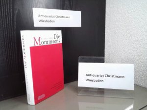 gebrauchtes Buch – Peter Köpf – Die Mommsens : von 1848 bis heute - die Geschichte einer Familie ist die Geschichte der Deutschen.