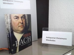 gebrauchtes Buch – Gardiner, John Eliot und Johann Sebastian Bach – Bach : Musik für die Himmelsburg. John Eliot Gardiner ; aus dem Englischen von Richard Barth