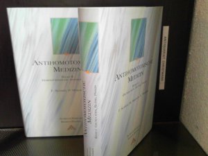 gebrauchtes Buch – Franz Schmid – Antihomotoxische Medizin / Grundlagen, Klinik, Praxis - Bd. 1. Grundlagen, Klinik, Praxis / hrsg. von Franz Schmid ...Band 2: Homöopathische Antihomotoxika, herausgegeben von Franz Schmid und Peter Hamalcik