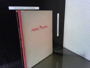 antiquarisches Buch – Karl Truppe / Kärntner Maler - Zimmermann – Karl Truppe, sein Werden und Schaffen.