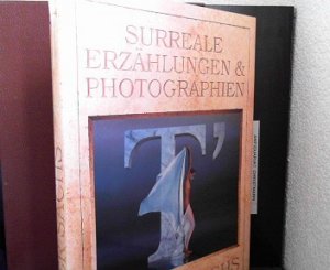 Surreale Erzählungen & Photographien.