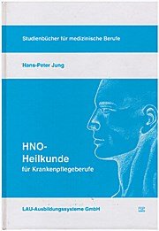 HNO - Heilkunde für Krankenpflegeberufe