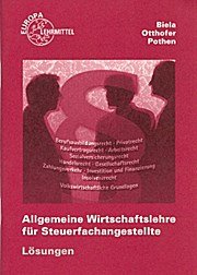 Allgemeine Wirtschaftslehre für Steuerfachangestellte - Lösungen