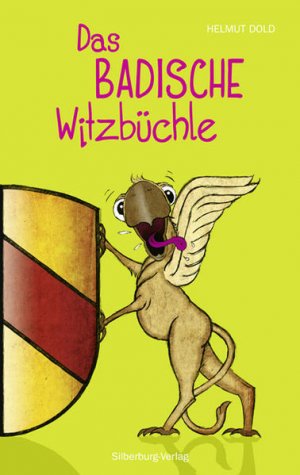 gebrauchtes Buch – Dold, Helmut und Björn Locke – Das badische Witzbüchle: 154 viehmäßige Witz