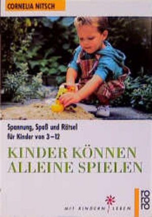 Kinder können alleine spielen