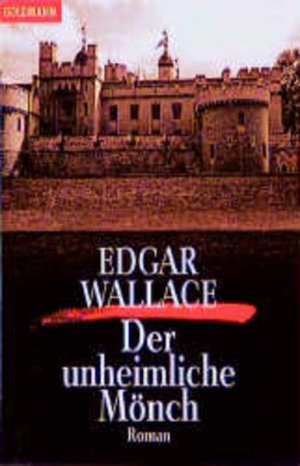 gebrauchtes Buch – Edgar Wallace – Der unheimliche Mönch (Goldmann Krimi)