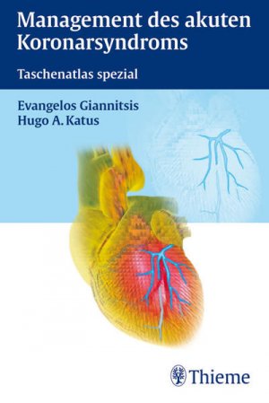 gebrauchtes Buch – Giannitsis, Evangelos und Hugo A Katus – Management des akuten Koronarsyndroms: Taschenatlas spezial