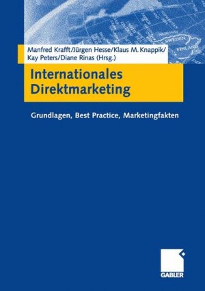 Internationales Direktmarketing: Grundlagen, Best Practice, Marketingfakten