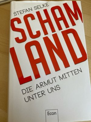 gebrauchtes Buch – Stefan Selke – Schamland: Die Armut mitten unter uns